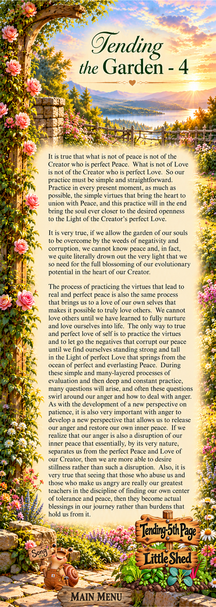 Tending the Garden of the Soul, Page Four, a reflection on cultivating inner Peace and Love, practicing spiritual virtues, releasing anger, and finding blessings in life's difficulties.